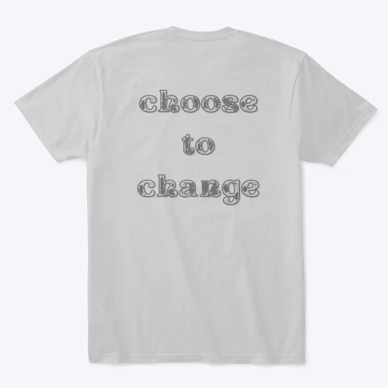 Choose to change